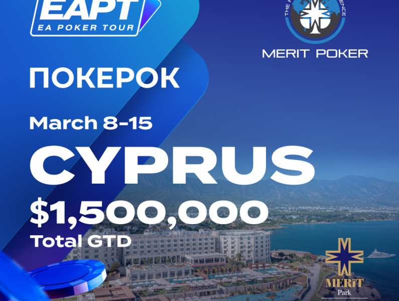 EAPT Cyprus with a $1,500,000 GTD on March 8
